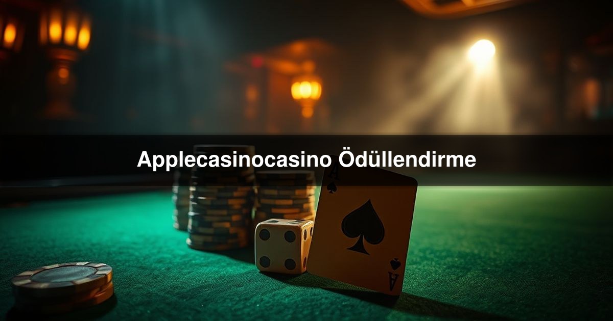 Applecasinocasino Ödüllendirme
