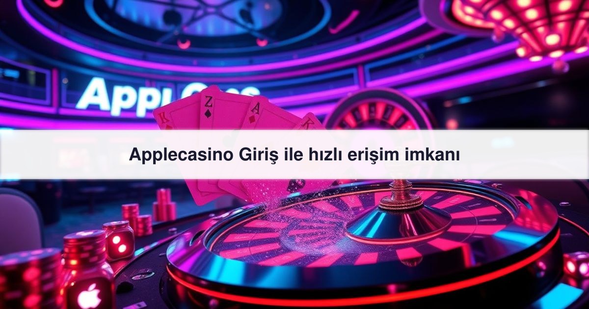 Applecasino Giriş