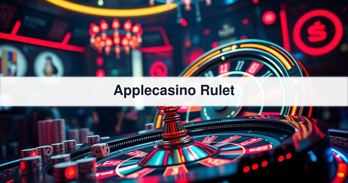 Applecasino Rulet