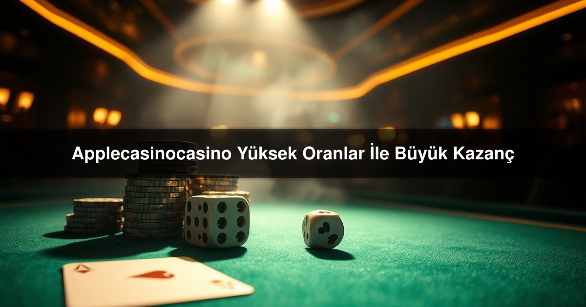 Applecasinocasino Yüksek