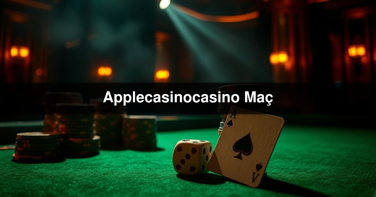 Applecasinocasino Maç